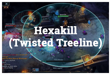 League Of Legends Modes - HexaKill