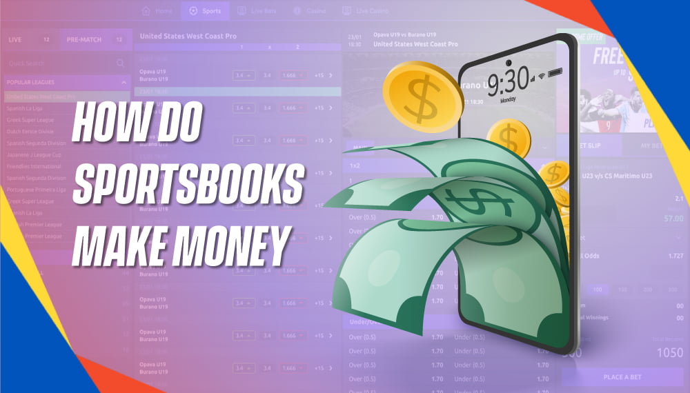 How do sportsbooks make money