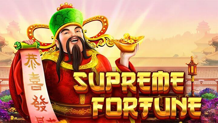 Supreme Fortune