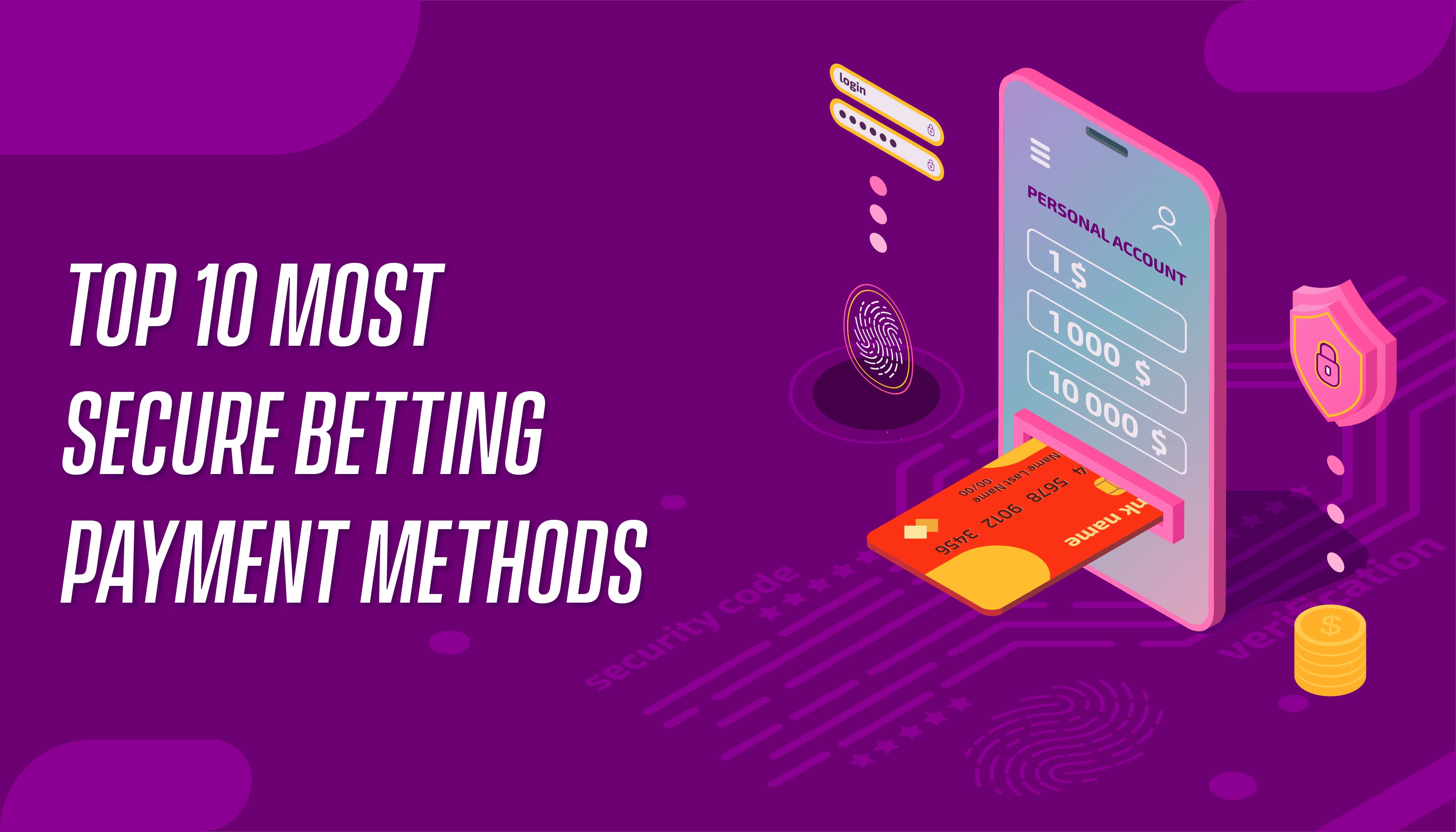 Top 10 Most Secure Betting Payment Method