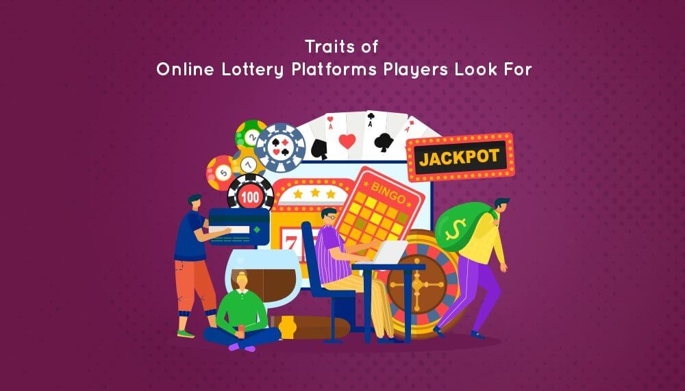 Traits of Online Lottery Platforms