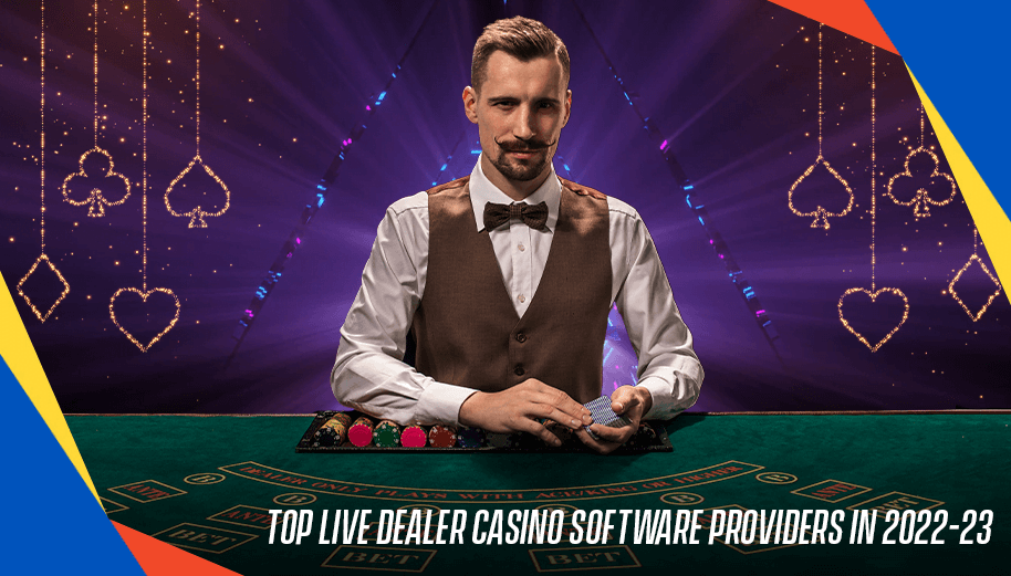 Top Live Dealer Casino Software Providers in 2023