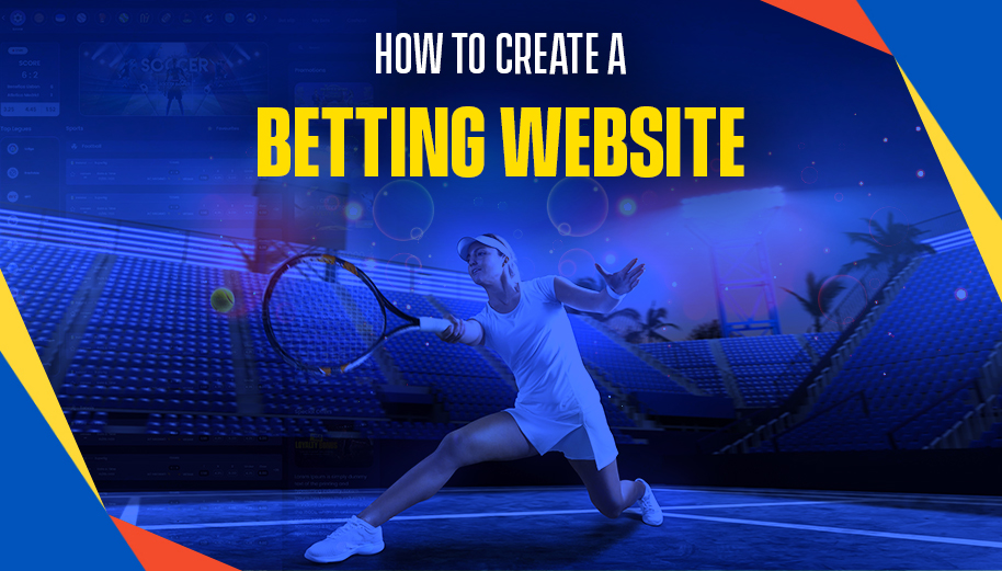 How To Create a Betting Website