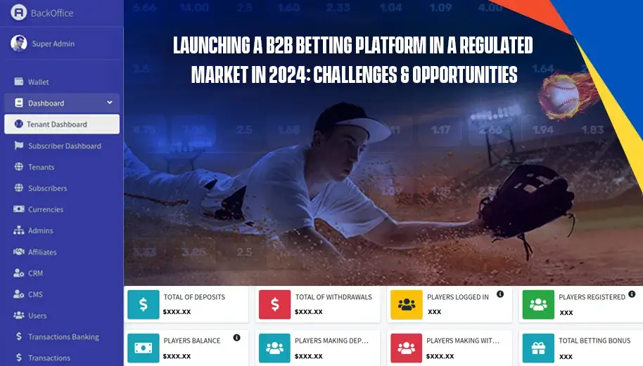 Launching a B2B betting platform in a regulated market