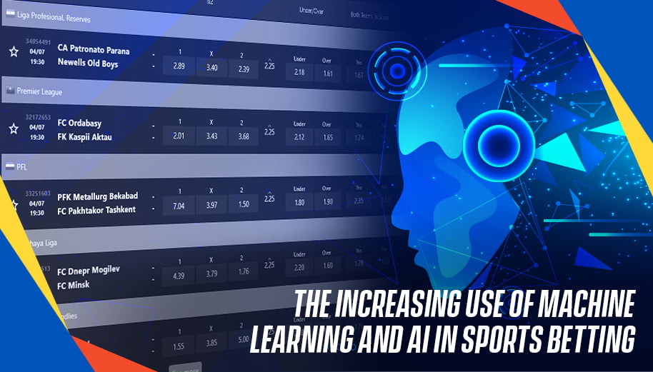 The increasing use of machine learning and AI in sports betting