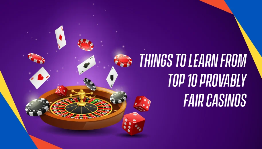 Top 10 Provably Fair Casinos Key Insights To Learn