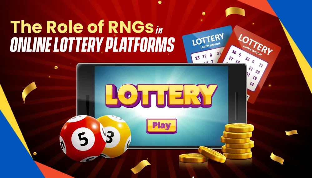 The Role of RNGs in Online Lottery Platforms
