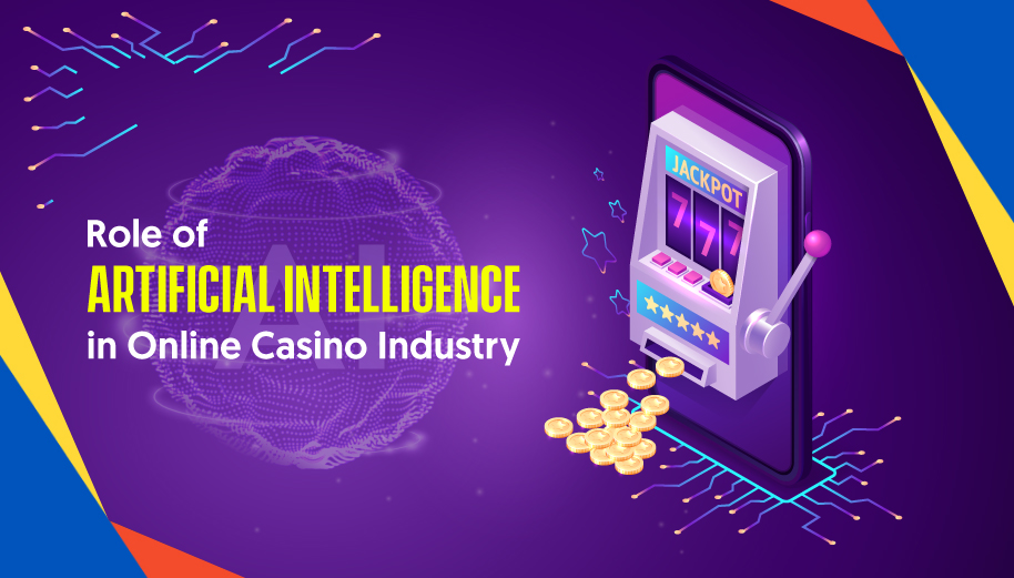 Role of Artificial Intelligence in Online Casino Industry