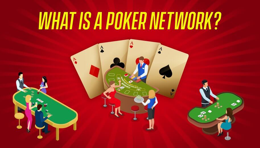 What is a poker network?