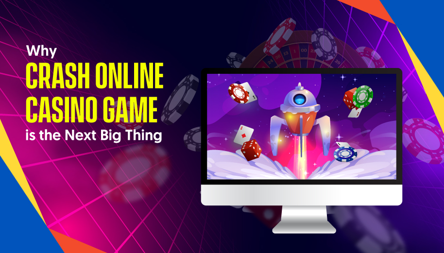 Why Crash Online Casino Game is the Next Big Thing