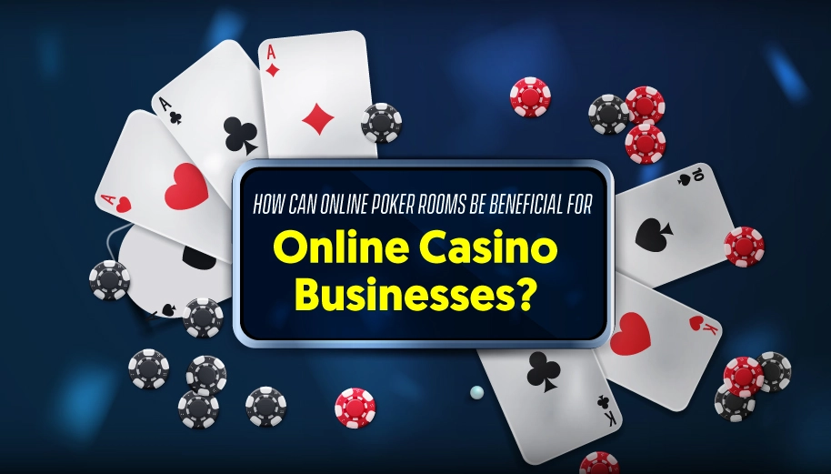 How can online poker games accelerate the growth of your iGaming business?