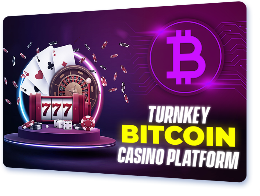 Turnkey Bitcoin Casino Platform
