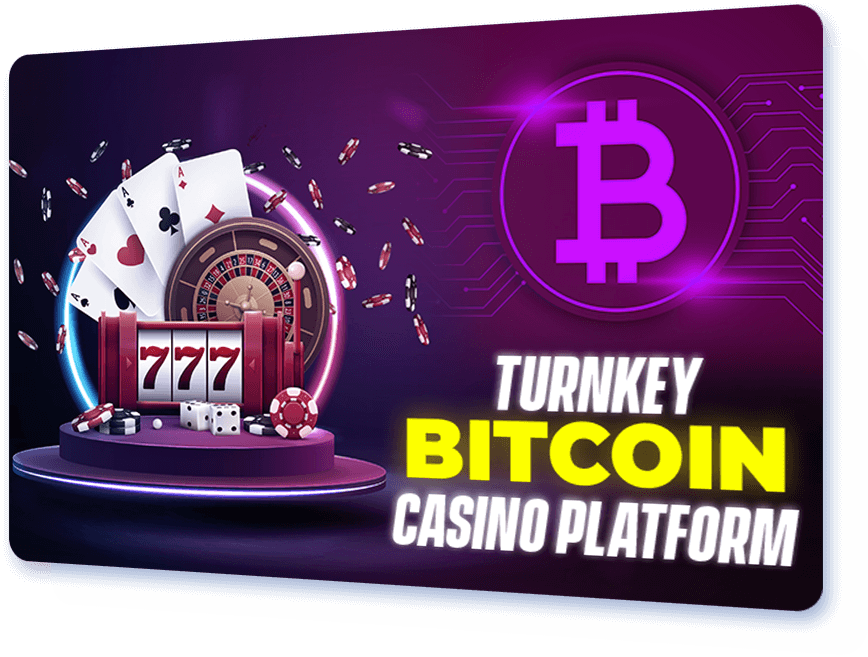 Turnkey Bitcoin Casino Platform