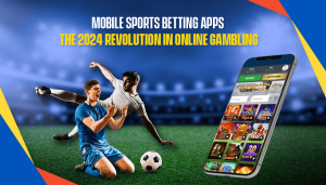 Mobile Sports Betting App: The 2024 Revolution In Online Gambling