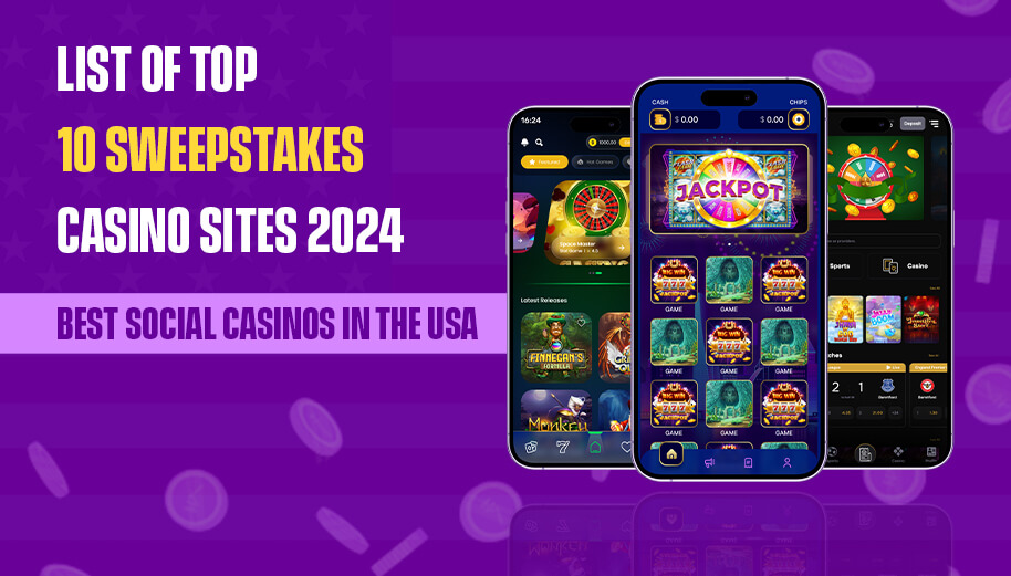 List of Top 10 Sweepstakes Casino Sites 2024 - Best Social Casinos in the USA