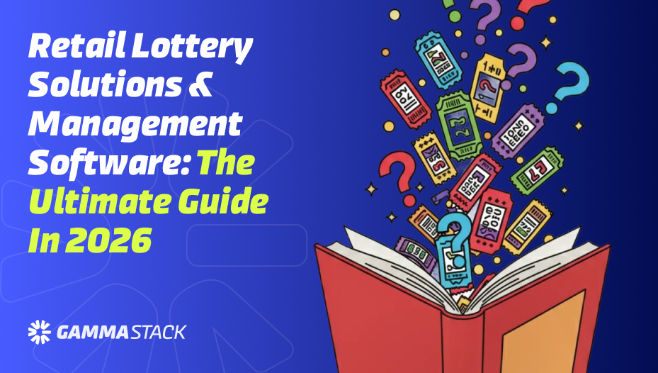 Retail Lottery Solutions & Management Software_ The Ultimate Guide in 2026