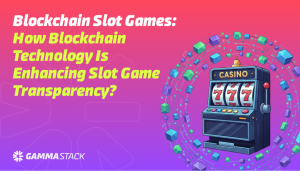 How Blockchain Technology Is Enhancing Slot Game Transparency?