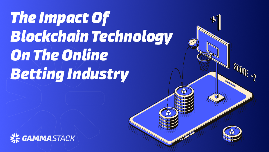 The impact of blockchain technology on the online betting industry