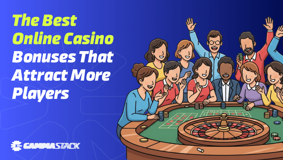 The Best Online Casino Bonuses That Attract More Players (1)