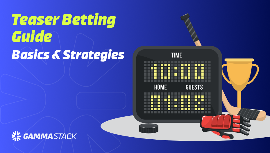 Teaser Betting Guide Basics & Strategies