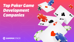 Top Poker Game Development Companies